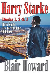 The Harry Starke Series: Book 1-3