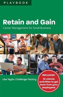 Retain and Gain