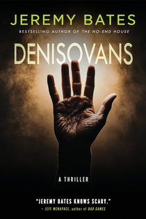 Denisovans: A Thriller