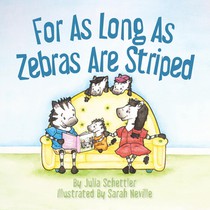 For As Long As Zebras Are Striped