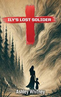 Ily's Lost Soldier
