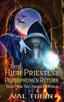 The High Priestess: Persephone's Return