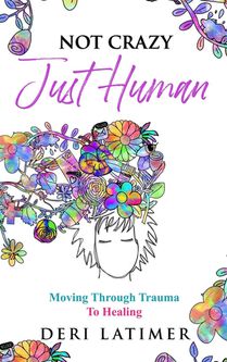 Not Crazy, Just Human