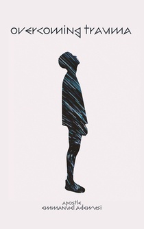 Overcoming Trauma