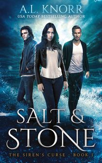 Salt & Stone, The Siren's Curse, Book 1