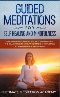 Guided Meditations for Self Healing and Mindfulness