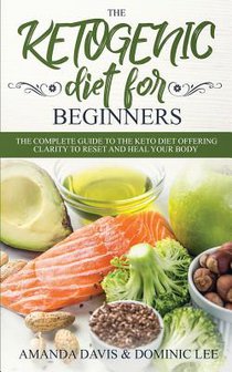 The Ketogenic Diet for Beginners