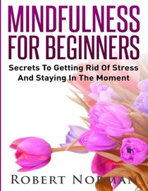 Mindfulness for Beginners