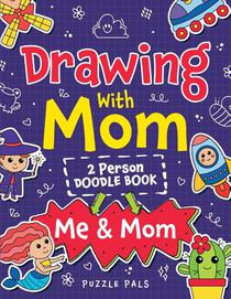 Drawing With Mom