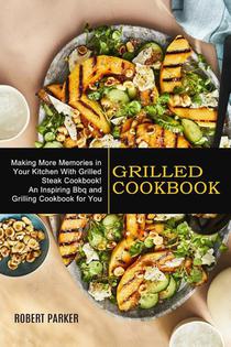 Grilled Cookbook