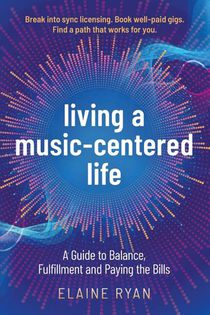 Living a Music-Centered Life