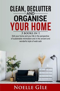 Clean, Declutter and Organise Your Home