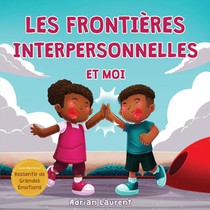 Les frontières interpersonnelles et moi