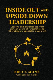 Inside Out and Upside Down Leadership