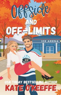 Offside and Off-Limits: A Sweet Small Town Hockey Romcom