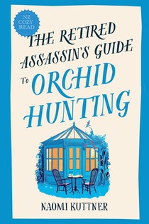 The Retired Assassin's Guide to Orchid Hunting