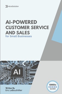 AI-Powered Customer service and sales: How Smart Tools Help Small Businesses Serve Better