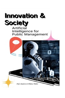 Innovation & Society: Artificial Intelligence for Public Management