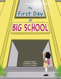My First Day At Big School