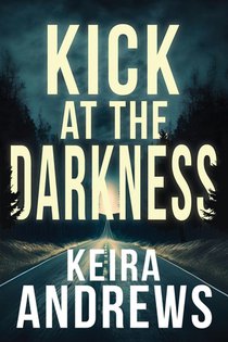 Kick at the Darkness