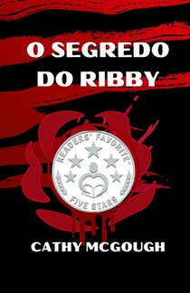 O SEGREDO DO RIBBY PORTUGUESE EDITION