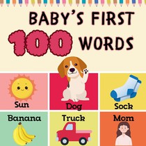 Baby's First 100 Words