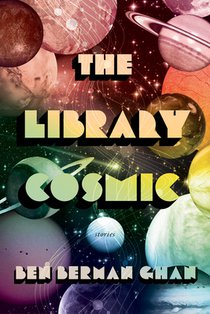 The Library Cosmic: Stories