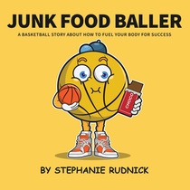 Rudnick, S: Junk Food Baller