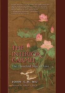 The Interior Carmel: The Threefold Way of Love