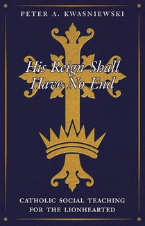 His Reign Shall Have No End