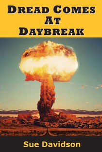 Dread Comes at Daybreak
