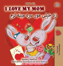 I Love My Mom (English Pashto Bilingual Book for Kids)
