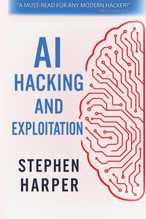 AI Hacking and Exploitation