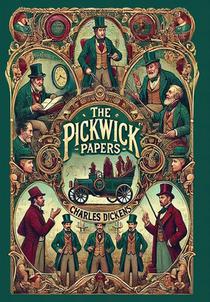 The Pickwick Papers (Collector's Edition) (Laminated Hardback with Jacket)