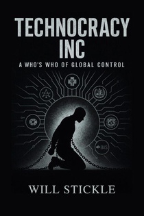 Technocracy Inc, A Who's Who of Global Control