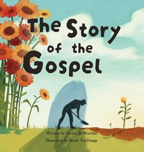 Martins, S: Story of the Gospel