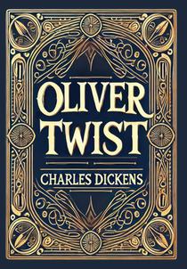 Oliver Twist (Collector's Edition) (Laminated Hardback with Jacket)