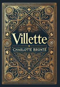 Villette (Collector's Edition) (Laminated Hardback with Jacket)