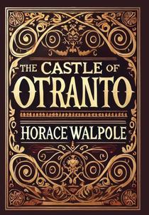 The Castle of Otranto (Collector's Edition) (Laminated Hardback with Jacket)