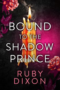 Dixon, R: Bound to the Shadow Prince