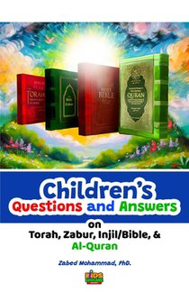 Children's Questions and Answers on Torah, Zabir, Injil/Bible and Al-Quran