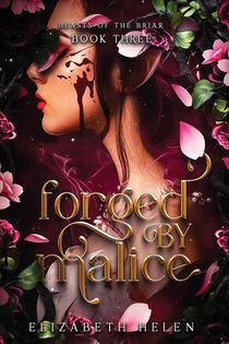 Helen, E: Forged by Malice