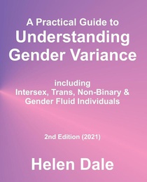 A Practical Guide to Understanding Gender Variance
