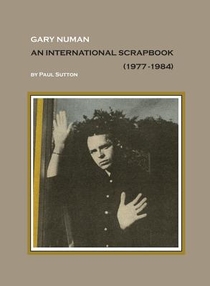 Gary Numan, An International Scrapbook