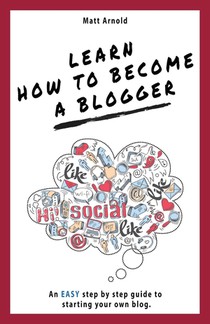 Learn Learn how to become a Blogger