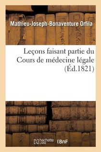 Lecons Faisant Partie Du Cours de Medecine Legale