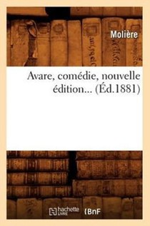 L'Avare, Comedie (Ed.1881)