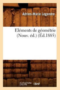 Elements de Geometrie (Nouv. Ed.) (Ed.1885)