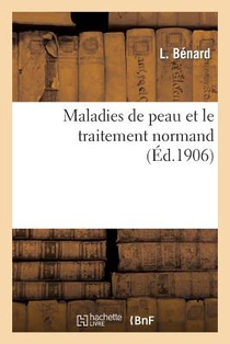 Maladies de Peau Et Le Traitement Normand