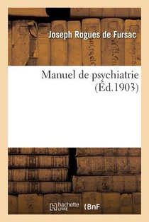 Manuel de Psychiatrie